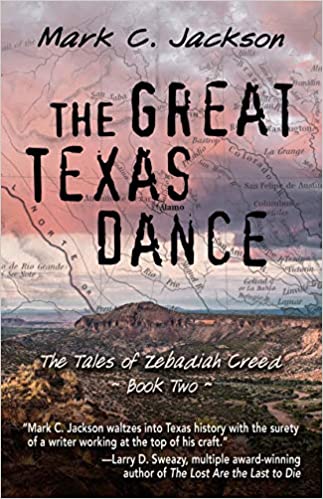 The Great Texas Dance by Mark C. Jackson