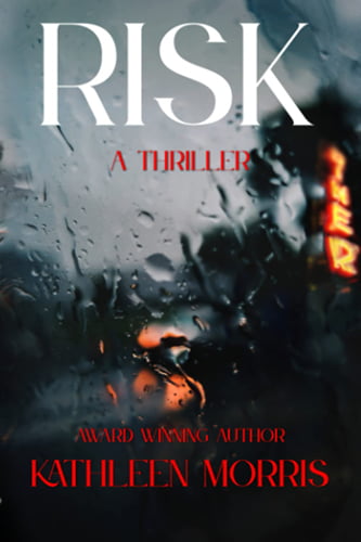 Risk by Kathleen Morris